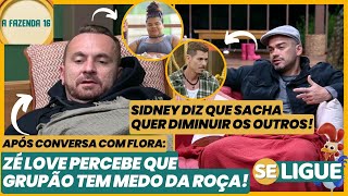 A Fazenda  Zé percebe que grupão tem medo da roça Sidney diz que sacha quer diminuir  Ao Vivo [upl. by Catie]