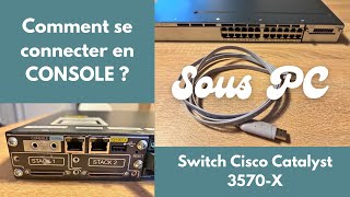 Se connecter en console sur un switch Catalyst sous PC [upl. by Ferdinana]