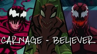 Carnage  Tribute   Believer HD [upl. by Trudie]