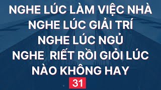 Luyện Nghe Tiếng Anh Giao Tiếp Hàng Ngày  Đọc Chậm và Nhiều lần  31 [upl. by Brottman]