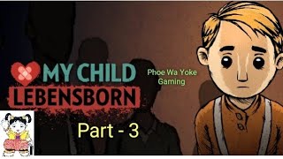 My Child Lebensborn Part 3 Gameplay Let try to be good parent [upl. by Desirea219]