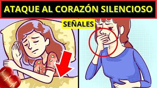 6 SIGNOS de un ATAQUE AL CORAZÓN SILENCIOSO que NO CONOCES y que podrían SALVARTE LA VIDA [upl. by Radec]