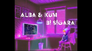 Alba amp Kum  BÄ° SÄ°GARA Lyrics Video [upl. by Covell]