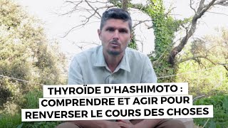 Thyroïdite de Hashimoto  comprendre et agir pour une disparition des symptômes [upl. by Anauqal507]