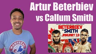 Artur Beterbiev vs Callum Smith WBC\IBF\WBO LightHeavyweight Title Bout  Breakdown amp Prediction [upl. by Sloane]