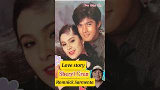 Sheryl Cruz and Romnick Sarmenta love story shortsviral shortvideo trending filipinoactress [upl. by Brandt563]