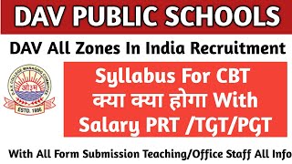 DAV School Recruitment  DAV CBT Syllabus DAV Pay Scale  Salary For Different Posts [upl. by Leilah]