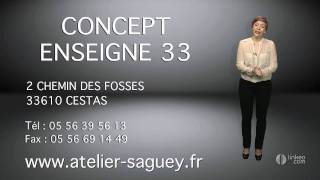 CONCEPT ENSEIGNE 33  Sérigraphiesignalétiqueenseigne CESTAS 33 [upl. by Siram]