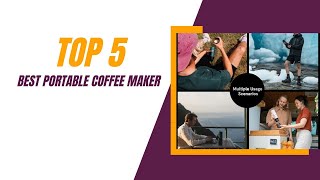 Top 5 Best Portable Coffee Maker In 2025 Camping Coffee Makers [upl. by Anerahs]