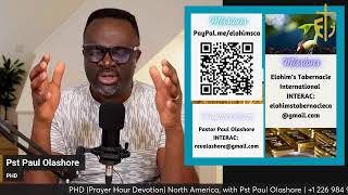 PHD Prayer Hour Devotion North America Mon3rdJun2024 with Pst Paul Olashore [upl. by Derfniw]