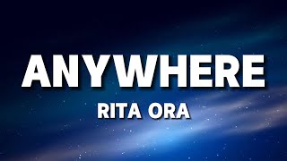 Rita Ora  Anywhere Lyrics by Windy Song Popular song 2024 [upl. by Urbai]