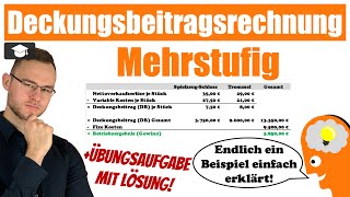 Mehrstufige Deckungsbeitragsrechnung Beispiel erklärt [upl. by Llennoj]