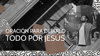 🔴 Oración de la mañana Para dejarlo todo por Jesús 🌎🌍🌏  9 Noviembre 2023  Andrés Corson [upl. by Enimisaj]