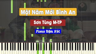 Một Năm Mới Bình An  Sơn Tùng MTP  Piano Tutorial Đệm Hát [upl. by Llet]