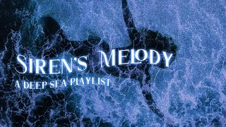 songs to channel your inner siren 🌊【deep sea playlist】 [upl. by Arahs]