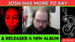 Josh has MORE to Say  His NEW ALBUM is out Now [upl. by Petrina390]