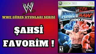 ŞAHSİ FAVORİM  WWE Smackdown vs Raw 2007  WWE GÜREŞ OYUNLARI SERİSİ [upl. by Ihcur]