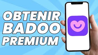 Comment Obtenir Badoo Premium Gratuit Tuto [upl. by Niahs708]