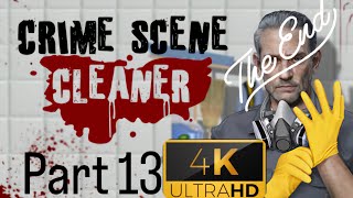 4K Crime Scene Cleaner  Part 13  Krankmelden als Tot Teil 2 The End [upl. by Disini]