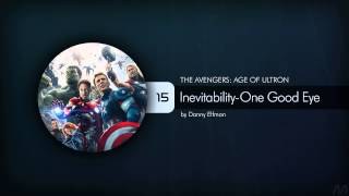 15 Danny Elfman  The Avengers Age of Ultron  InevitabilityOne Good Eye [upl. by Yreva]