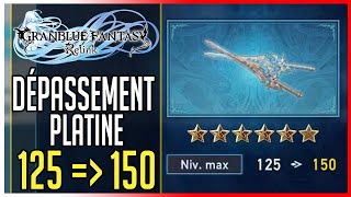 ⚠️GUIDE GRANBLUE FANTASY RELINK  Dépassement darmes 125►150 RAPIDEMENT Acier Damassé Clé Platine [upl. by Ynnus24]