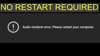 Fix Audio renderer error Please Restart your computer [upl. by Trevor]