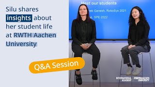 Insights into student life at RWTH Aachen University QampA with Silu Che [upl. by Elberta]