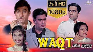 WAQT Superhit Hindi Action Movie  Raaj Kumar Sunil Dutt Shashi Kapoor  Old movies hindi full [upl. by Uta]