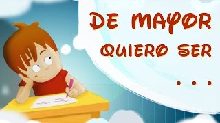 DE MAYOR QUIERO SER  AUDIO CUENTO INFANTIL PARA NIÑOS  ESPAÑOL [upl. by Nneb]