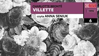 Villette czII 06  Charlotte Brontë  Audiobook po polsku [upl. by Aratahs94]