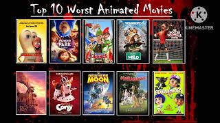 My Top 10 Worst Animated Movies [upl. by Melisenda734]