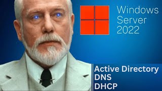 How to Configure Active Directory and DHCP on Windows Server 2022 [upl. by Melisande435]