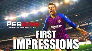 PES 2019 Demo First Impressions [upl. by Middleton]