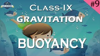 Gravitation 09 Buoyancy CBSE  Class IX Physics [upl. by Genaro664]