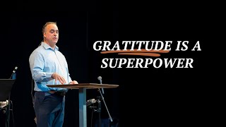 Gratitude is a Superpower  Gateway Community Church 🙏 [upl. by Yodlem59]