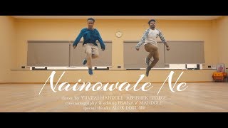 Nainowale ne  Padmawat  Dance Choreography  Abhi amp Yuvi [upl. by Kinsley286]