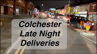 Colchester Late Night Deliveries [upl. by Merdith]