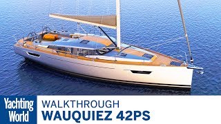 Wauquiez 42PS  First Look  Yachting World [upl. by Sinai]