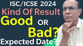 ISCICSE Result Date 2024What Kind Of Result Will Come Good or BadTejYourGuidingGuru [upl. by Yesnnyl]