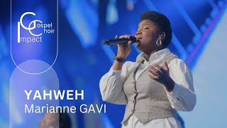 Nous télevons YAHWEH  Marianne GAVI amp Impact Gospel Choir [upl. by Ahsercal]