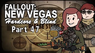 Fallout New Vegas  Blind  Hardcore  Part 47 Yeggis 2 The Return [upl. by Latif728]