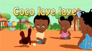 Coco Laye Laye  rondejeu pour les maternelles [upl. by Anneres705]