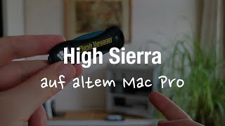 High Sierra mit USBStick auf altem Mac Pro installieren Firmware 41 auf 51 [upl. by Herries]