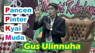 PPKM PANCEN PINTER KYAI MUDA GUS ULINNUHA [upl. by Farlay234]