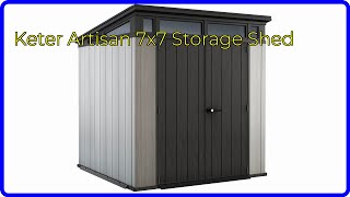 REVIEW 2024 Keter Artisan 7x7 Storage Shed ESSENTIAL details [upl. by Janot]