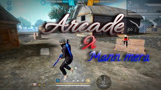 Arcade x Mann mera💔🥀 Free Fire Montage  Free Fire Song  Free Fire Status [upl. by Bernardo]