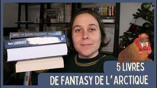 5 livres de fantasy de larctique [upl. by Wasson79]