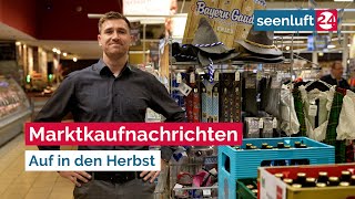 Marktkaufnachrichten  Auf in den Herbst [upl. by Eugenle]