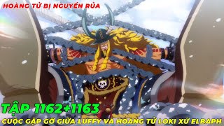 REVIEW ONE PIECE TẬP 11621163 MANGA I DANH TÍNH CỦA THẦN MẶT TRỜI I LUFFY GẶP GỠ HOÀNG TỬ LOKI [upl. by Irrehs602]