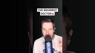 The Expert Brainrot Doctor🧠 asmr asmrshorts asmrsounds tingles brainrot asmrbrainrot [upl. by Nylidnam]